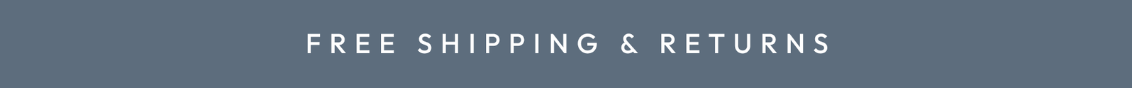 Free Shipping & Returns