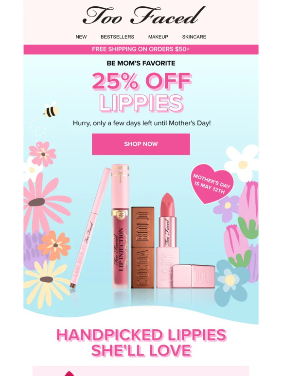 Too Faced Email Newsletters Shop Sales, Discounts, and Coupon Codes