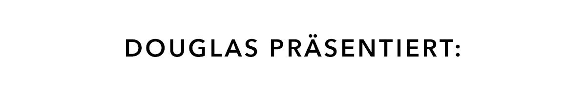 Douglas präsentiert