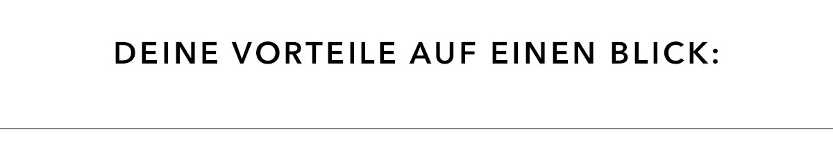 Deine Vorteile