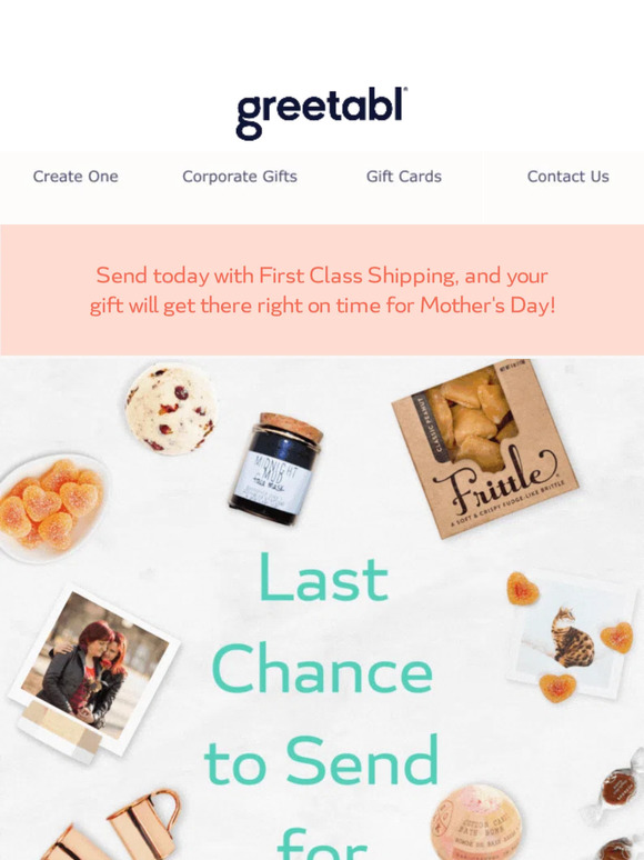 Send for Mother's Day TODAY!