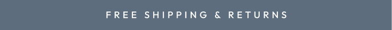Free Shipping & Returns