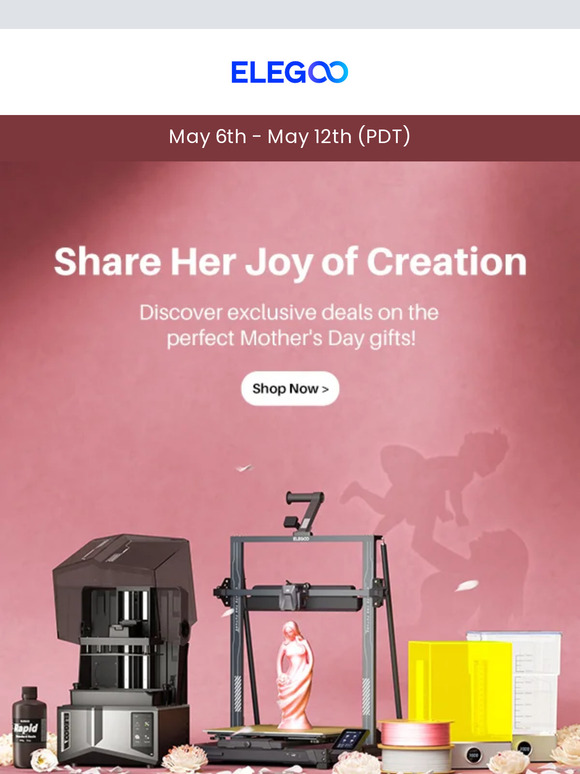 Spoil Mom this Mother's Day with Unbeatable Deals on Our 3D Printers!