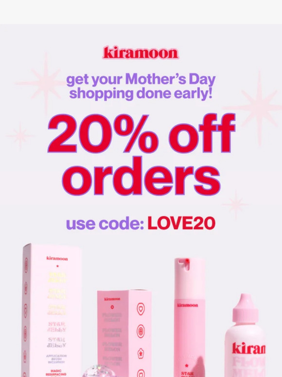 enjoy 20% off your mother’s day haul 💖