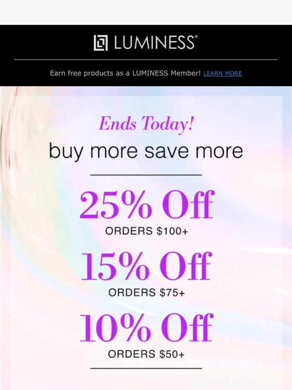 Hurry! BUY MORE, SAVE MORE ends today.