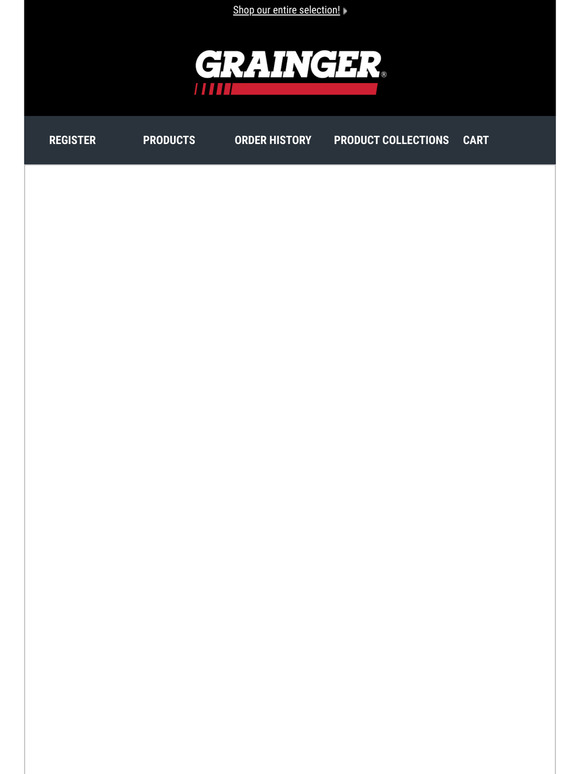 Grainger Email Newsletters Shop Sales, Discounts, and Coupon Codes