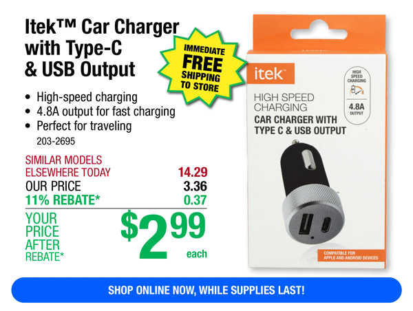 Itek™ Car Charger with Type-C & USB Output-ONLY $2.99 After Rebate*
