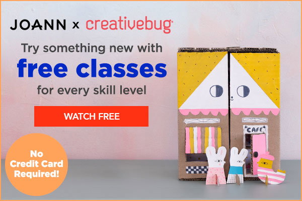 JOANN x Creativebug. Try something new with free classes for every skill level. Watch Free.