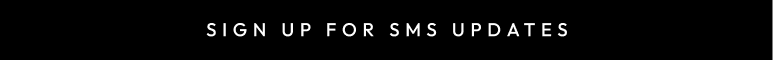 Sign Up For SMS Updates