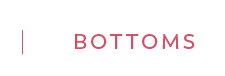 Shop Bottoms