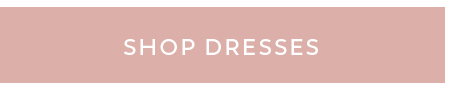 Shop Dresses