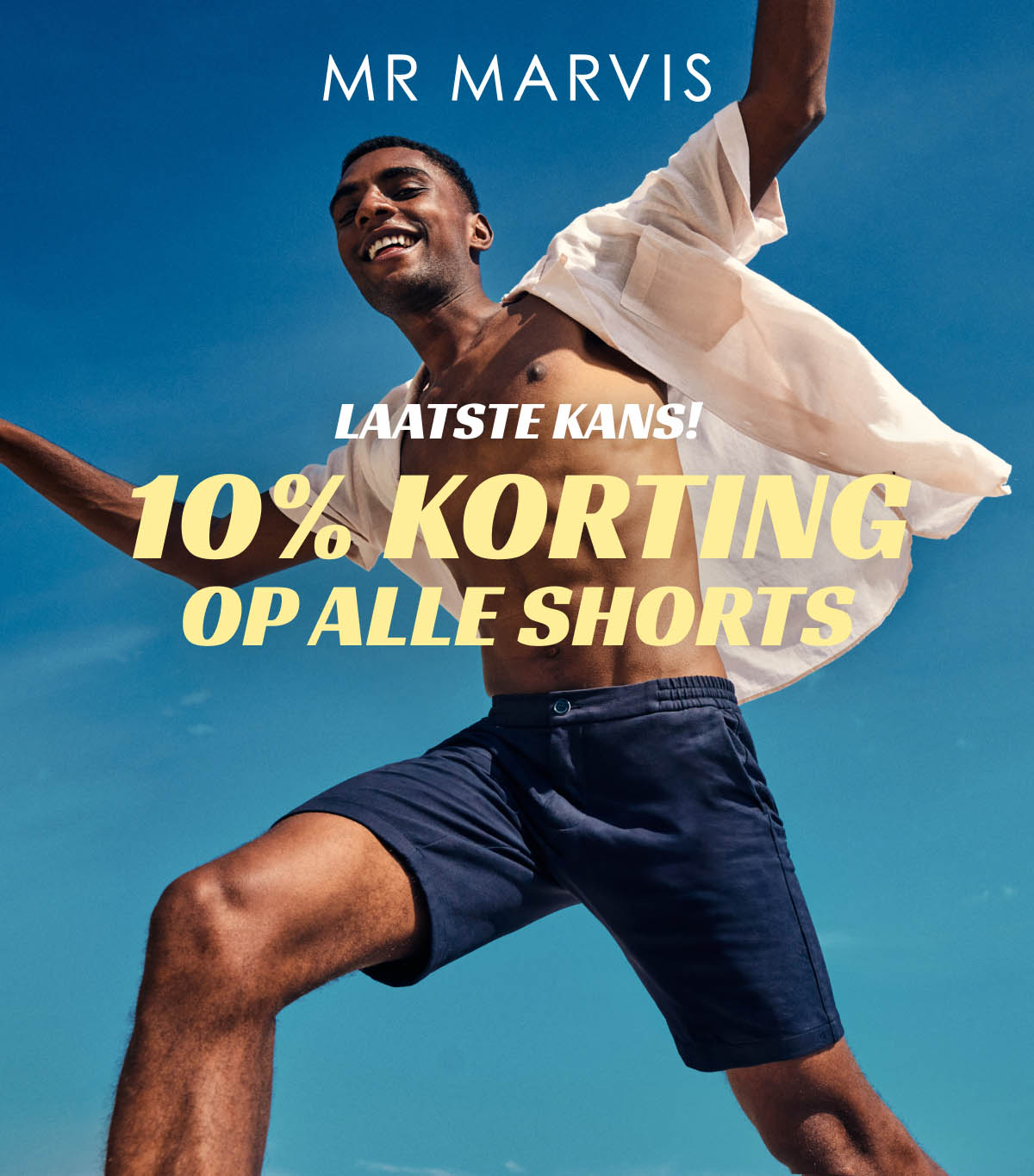LAATSTE KANS! 10% KORTING OP ALLE SHORTS