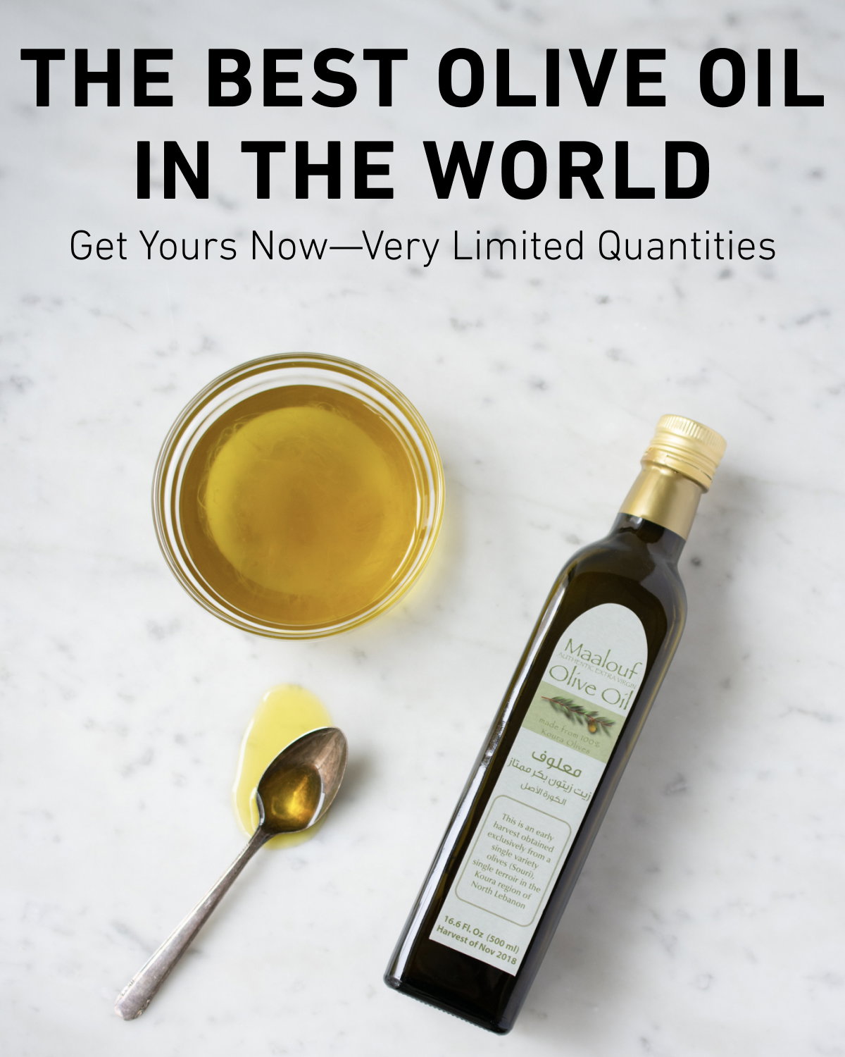 The Best Olive Oil in the World. Get Yours Now—Very Limited Quantities