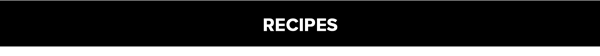 Recipes