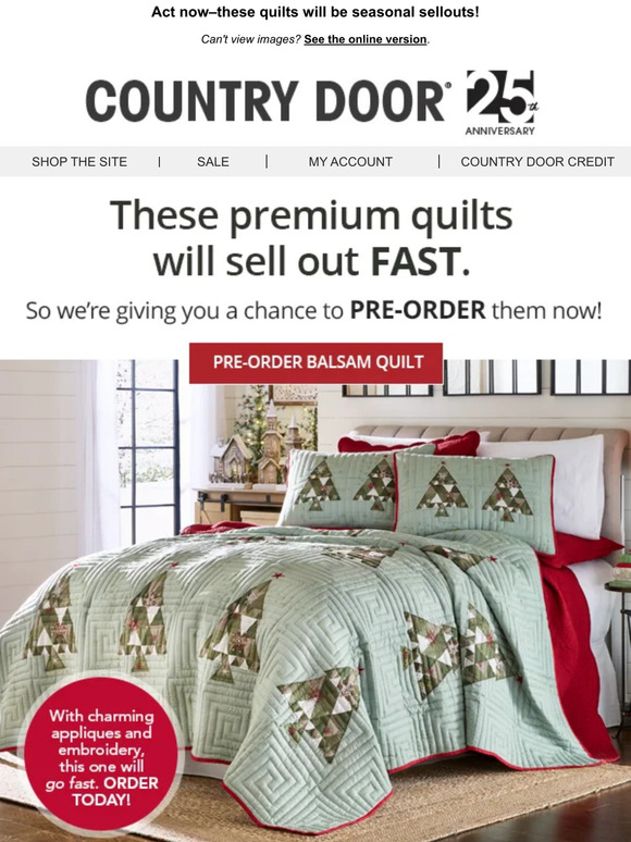 Country Door Special Quilt PreOrder Don’t Miss This One! Milled
