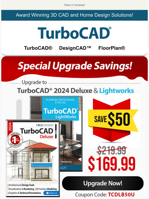 Upgrade to TurboCAD® 2024 Deluxe + Lightworks Bundle!