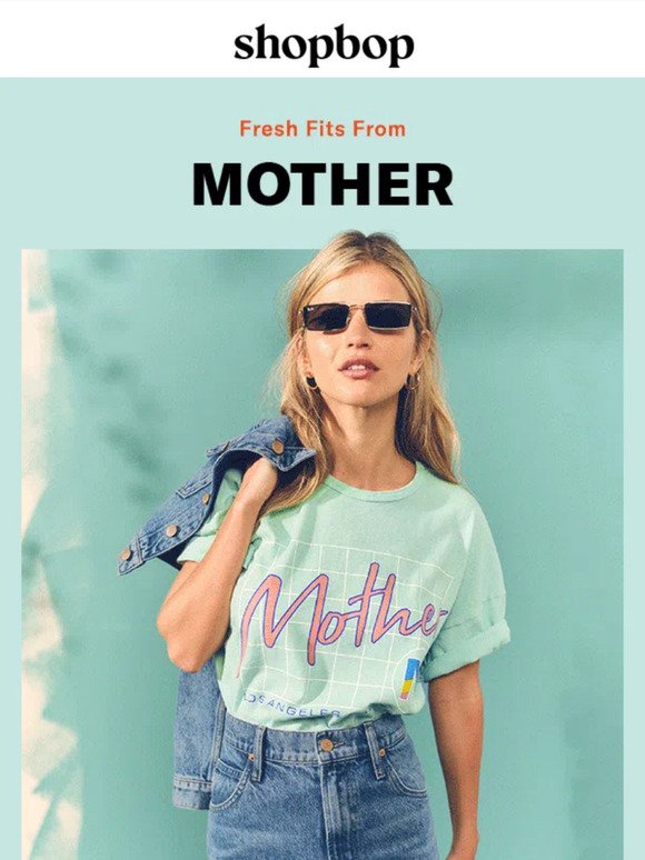 Shopbop: MOTHER's latest is so fresh | Milled