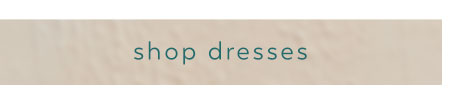 Shop  Dresses