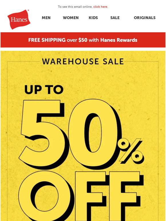 Hanes Email Newsletters: Shop Sales, Discounts, and Coupon Codes