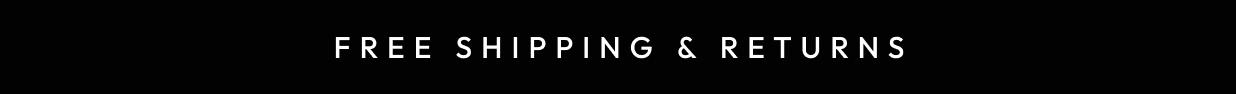 Free Shipping & Returns