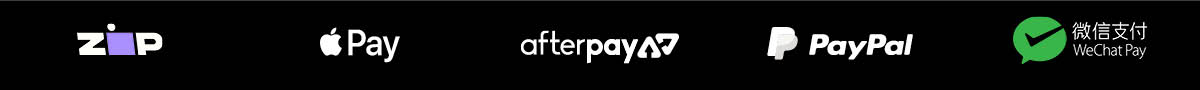 ZIP. APPLEPAY. AFTERPAY. PAYPAL. WECHAT.