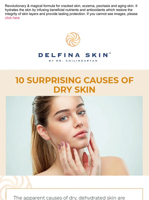 Discover 10 surprising causes of dry skin