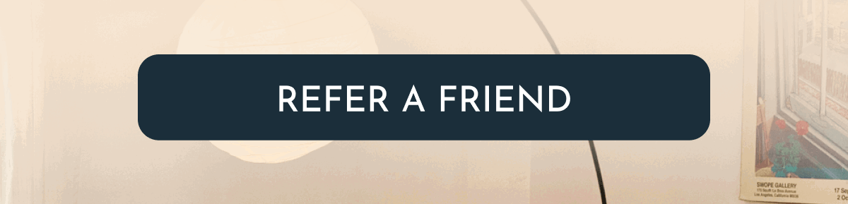 Refer A Friend