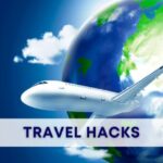 Simple Travel Hacks