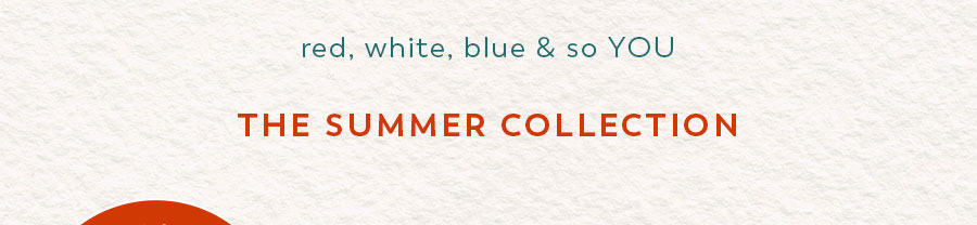 shop the summer collection