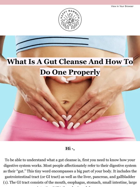 Happy Mammoth: What Is A Gut Cleanse... | Milled