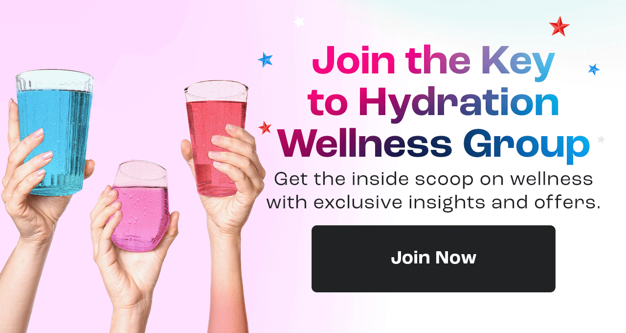 Join the Key to Hydration Wellness Group
