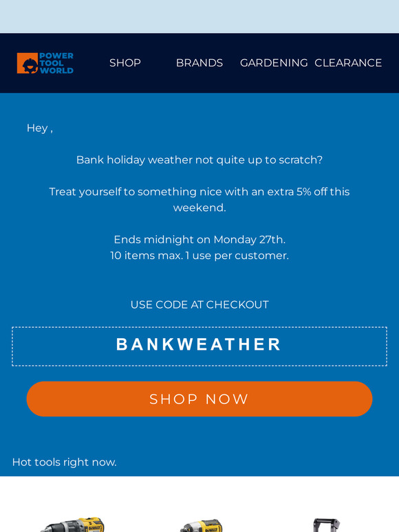 Get an extra 5% off everything this bank holiday 📣