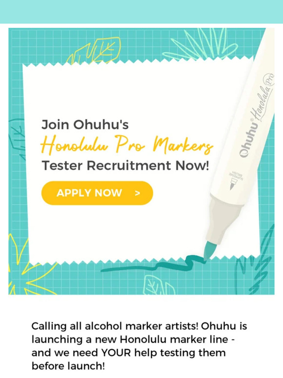 📝Become an Ohuhu Honolulu Pro Markers Tester!