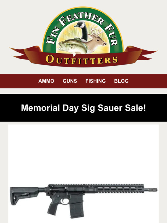 Fin Feather Fur Outfitters Memorial Day Sig Sauer Sale! Milled