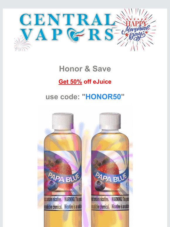 Central Vapors: 🪖Memorial Day VAPE Sale