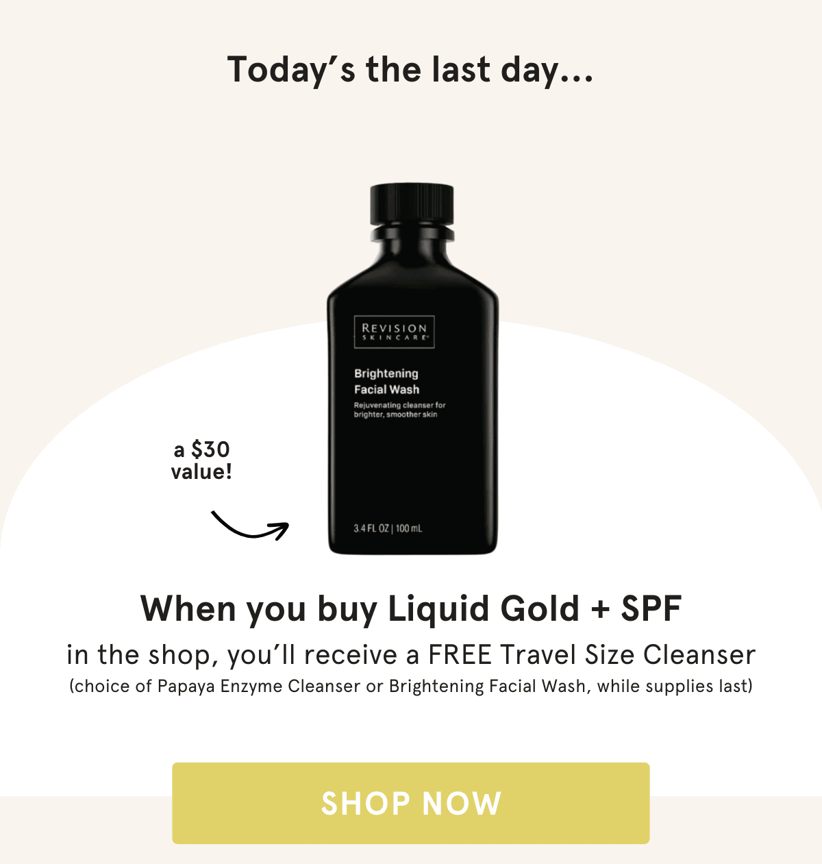 Buy Liquid Gold + SPF and receive a free travel cleanser.