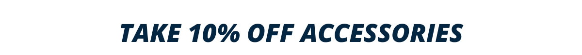 10% off Accessories