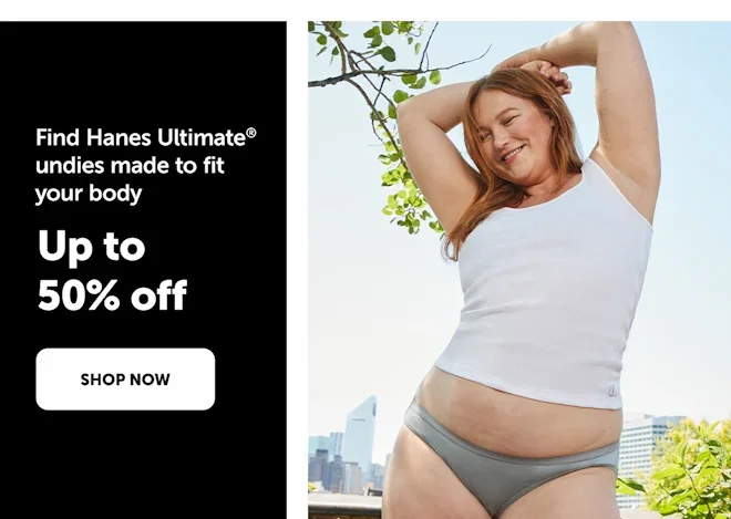 Hanes Ultimate Undies Up To 50% Off