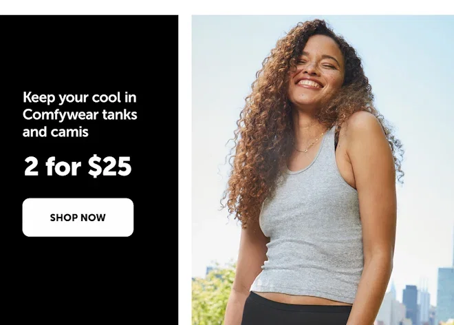 Comfywear Tanks & Camis 2/$25