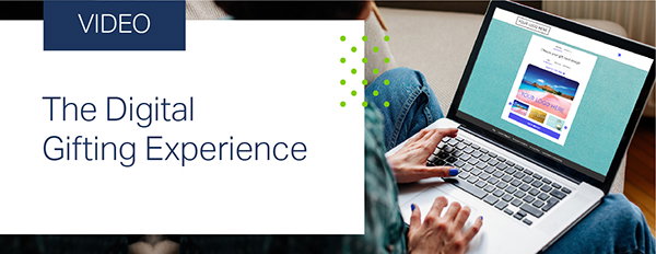 VIDEO | The Digital Gifting Experience