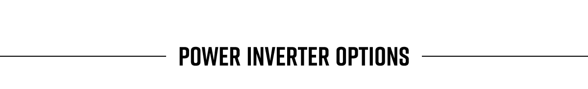 Power Inverter Options