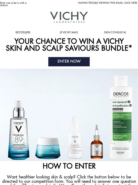 Your chance to win a Vichy skin and scalp saviours bundle*