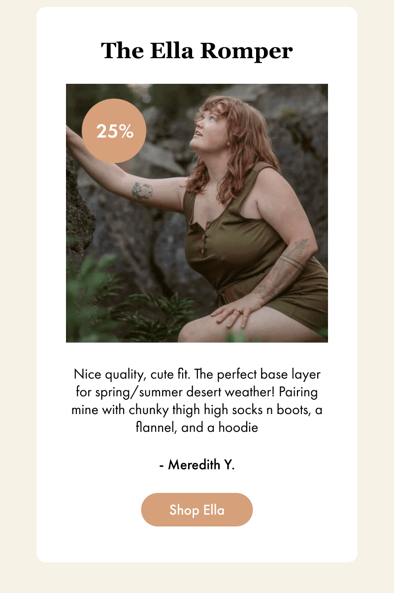 The Ella Romper - Nice quality, cute fit. The perfect base layer for spring/summer desert weather! Pairing mine with chunky thigh high socks n boots, a flannel, and a hoodie - Meredith Y. - [Shop Ella]