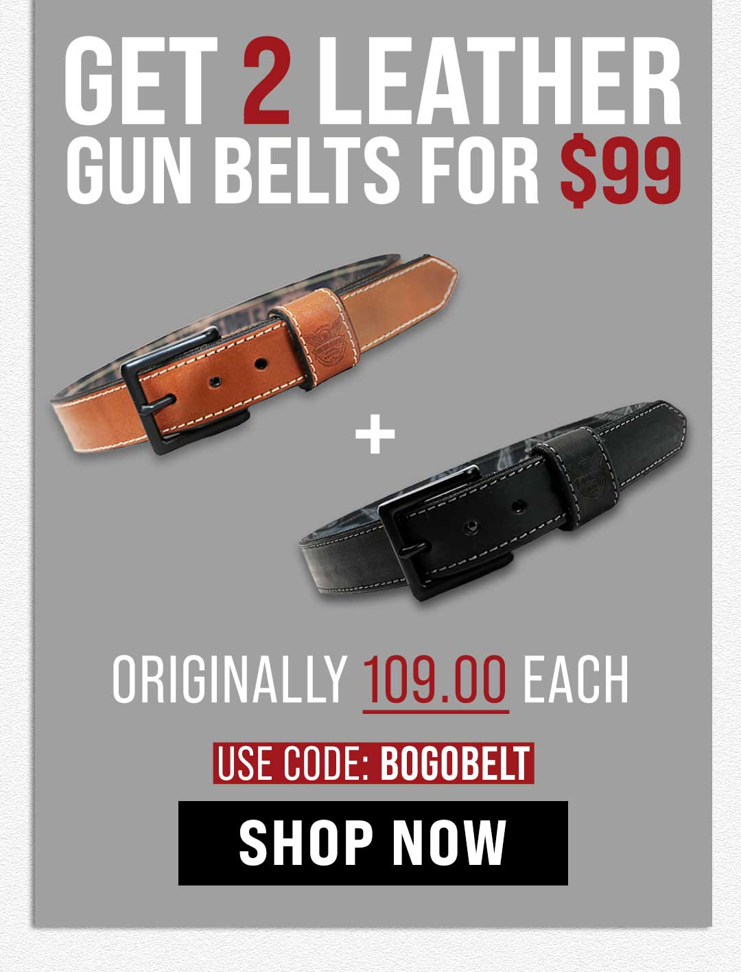 Get 2 Leather Gun Belts for $99