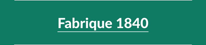 New Arrivals Fabrique 1840