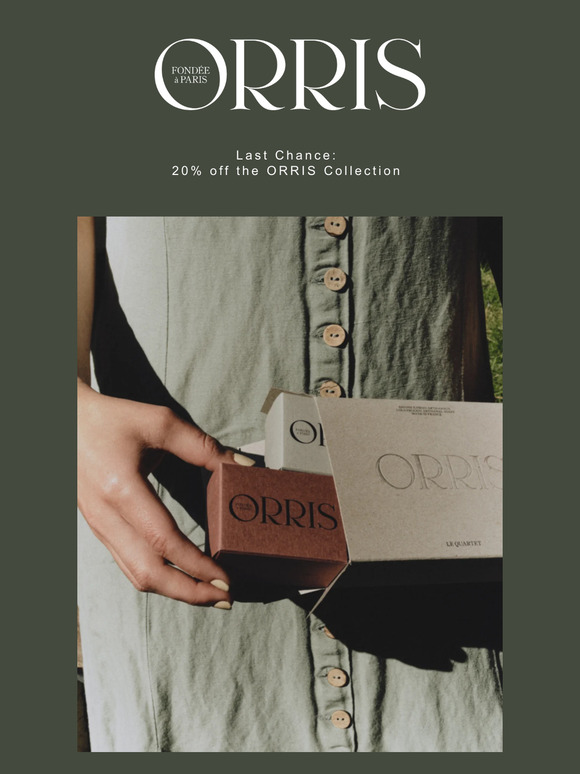 Until Midnight Only: 20% Off ORRIS Collection