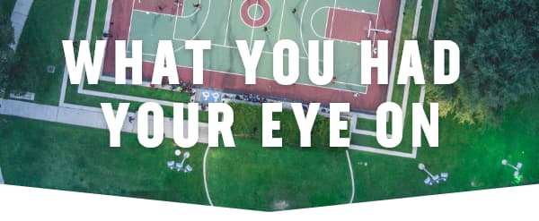 What you had your eye on