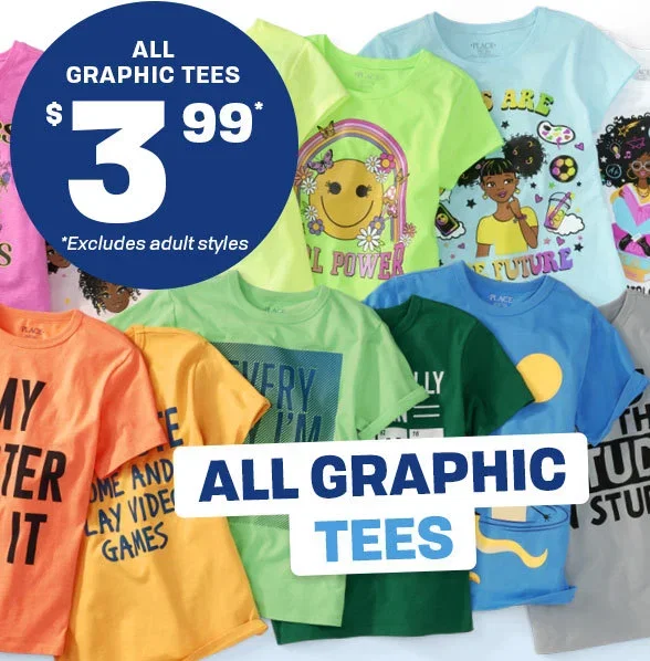 $3.99 All Graphic Tees
