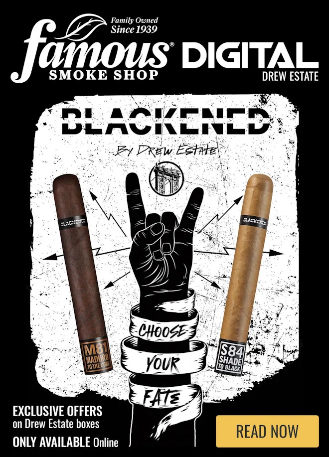 Famous Smoke Shop Check out this month's digital catalog featuring