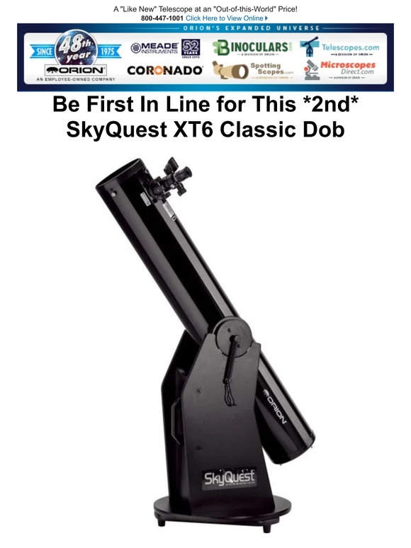 Be First In Line for This *2nd* SkyQuest XT6 Classic Dob